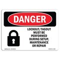 Signmission OSHA Sign, Lockout Tagout Setup Maintenance Repair, 10in X 7in Rigid Plastic, 7" W, 10" L, Landscape OS-DS-P-710-L-1428